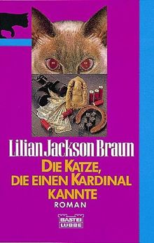 Die Katze, die einen Kardinal kannte.