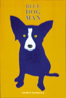Blue Dog Man von George Rodrigue | Buch | Zustand gut
