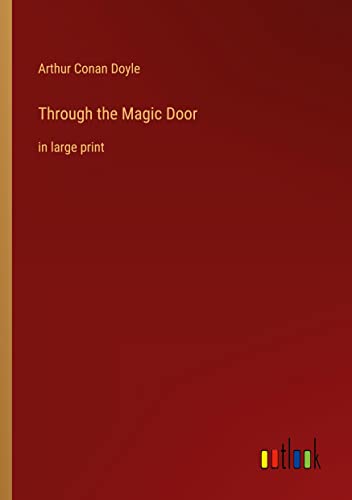 Through the Magic Door: in large print