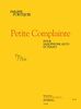 PHILIPPE PORTEJOIE: PETITE COMPLAINTE - FIN DE CYCLE 1 (ALTO SAXOPHONE/PIANO)