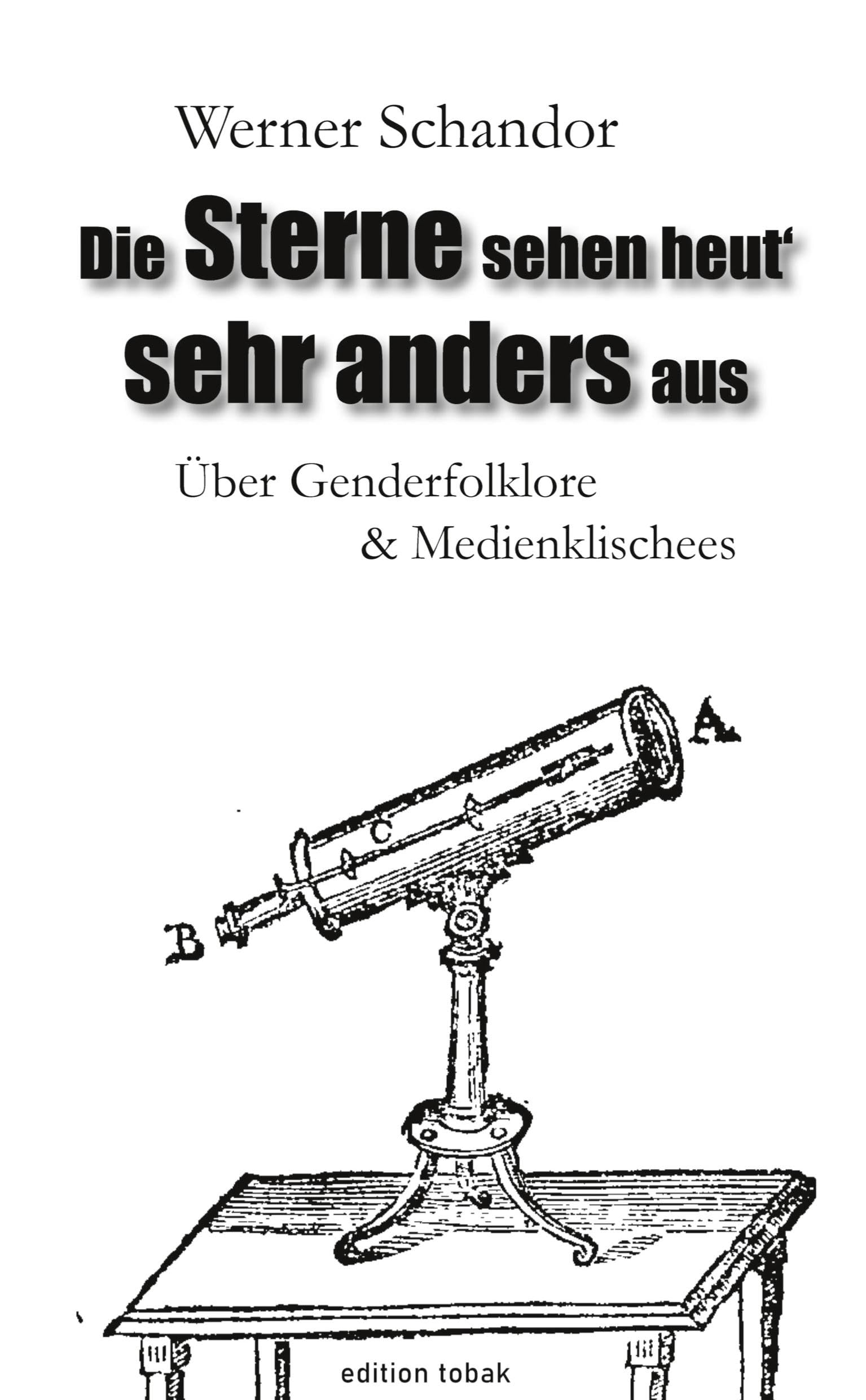 Die Sterne sehen heut‘ sehr anders aus: Über Genderfolklore & Medienklischees