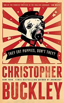They Eat Puppies Dont They?