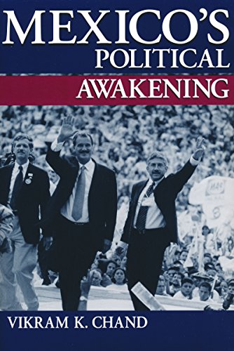 Mexicos Political Awakening (Helen Kellogg Institute for International Studies)