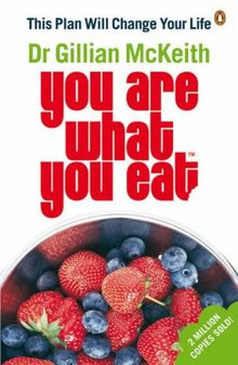 You Are What You Eat: This Plan Will Change Your Life