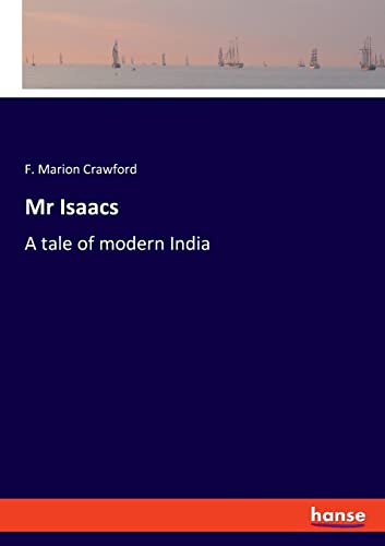 Mr Isaacs: A tale of modern India