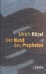 Der Hund des Propheten: Roman