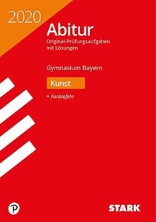 STARK Abiturprüfung Bayern 2020 - Kunst