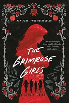 The Grimrose Girls: Dark Academia Fairytale (The Grimrose Girls, 1)