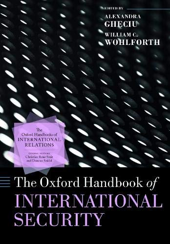 Alexandra Gheciu The Oxford Handbook Of International Security