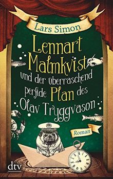Lennart Malmkvist und der überraschend perfide Plan des Olav Tryggvason: Roman