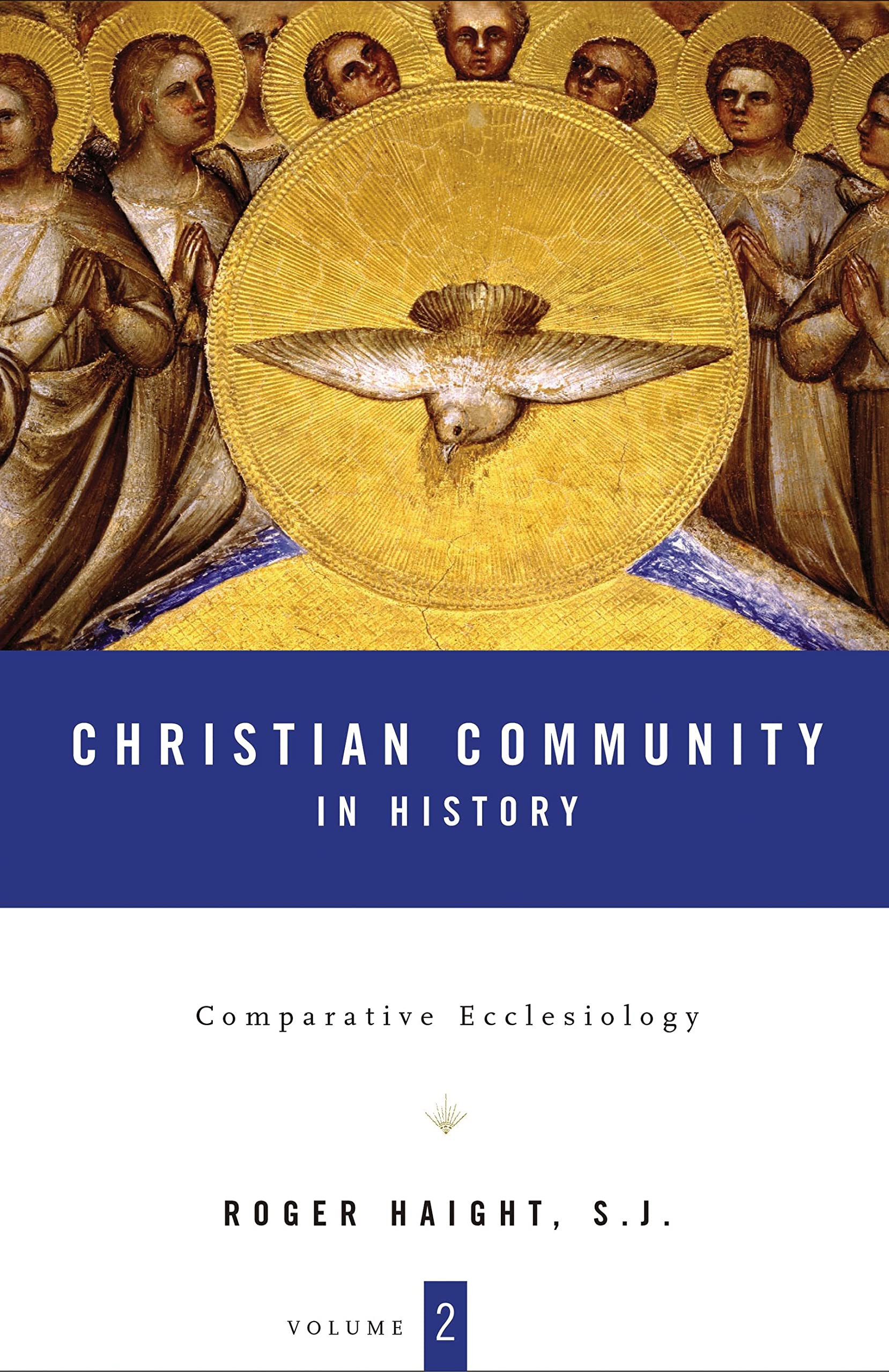 Christian Community In History: Comparative Ecclesiology (2)