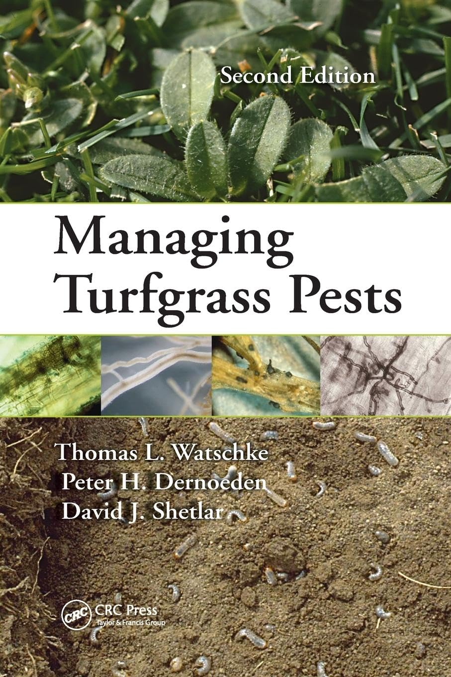 Watschke, Thomas L. Managing Turfgrass Pests
