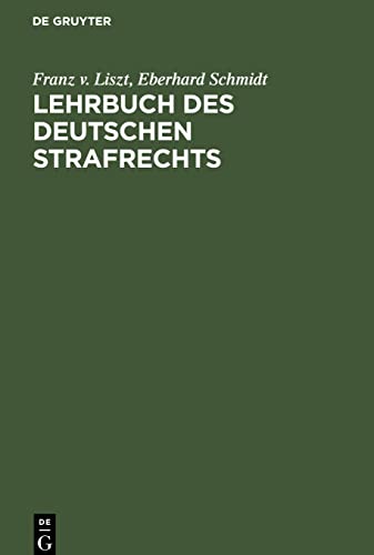 Lehrbuch des Deutschen Strafrechts