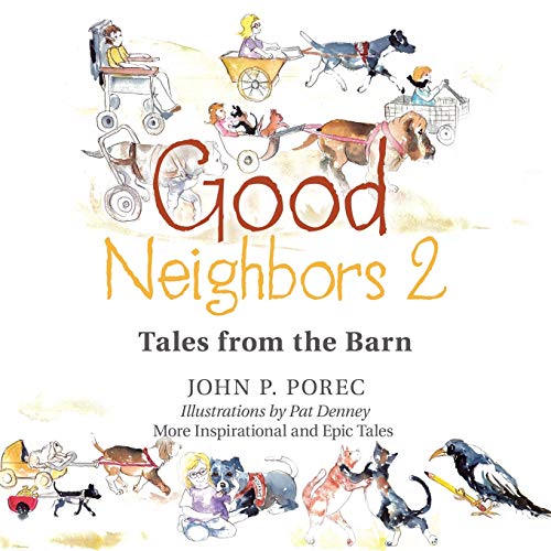 Good Neighbors 2: Tales from the Barn