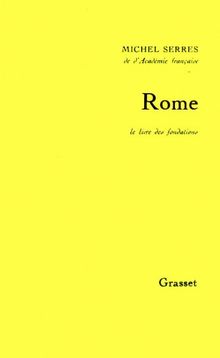 Rome, le livre des fondations