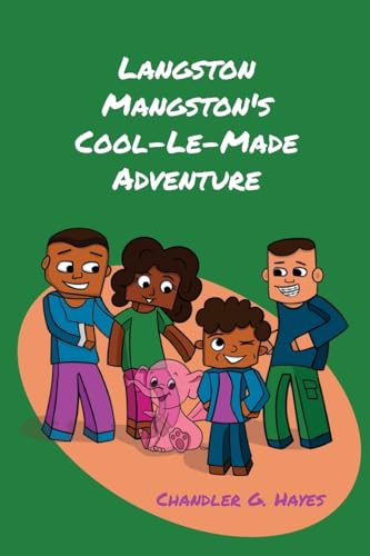 Langston Mangston's Cool-Le-Made Adventure