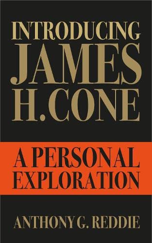 Introducing James H. Cone: A Personal Exploration