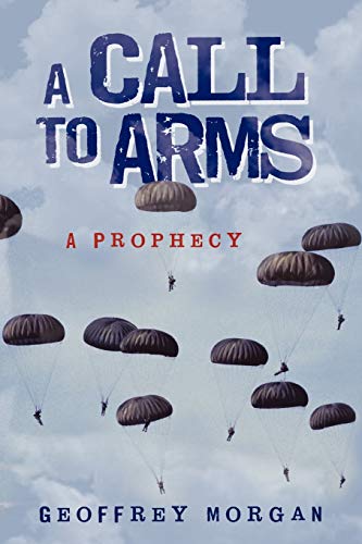 A Call to Arms: A Prophecy