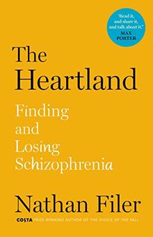 The Heartland: Finding and Losing Schizophrenia