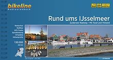 Rund ums Ijsselmeer: Zuiderzee-Radweg. Mit Texel und Vlieland, 442 km, 1:50.000, wetterfest/reißfest, GPS-Tracks Download, LiveUpdate (Bikeline Radtourenbücher)