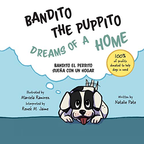 Bandito the Puppito: Dreams of a Home (Bandito el Perrito Sueña con un Hogar)