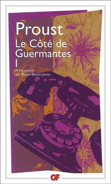 Le côté de Guermantes. Vol. 1