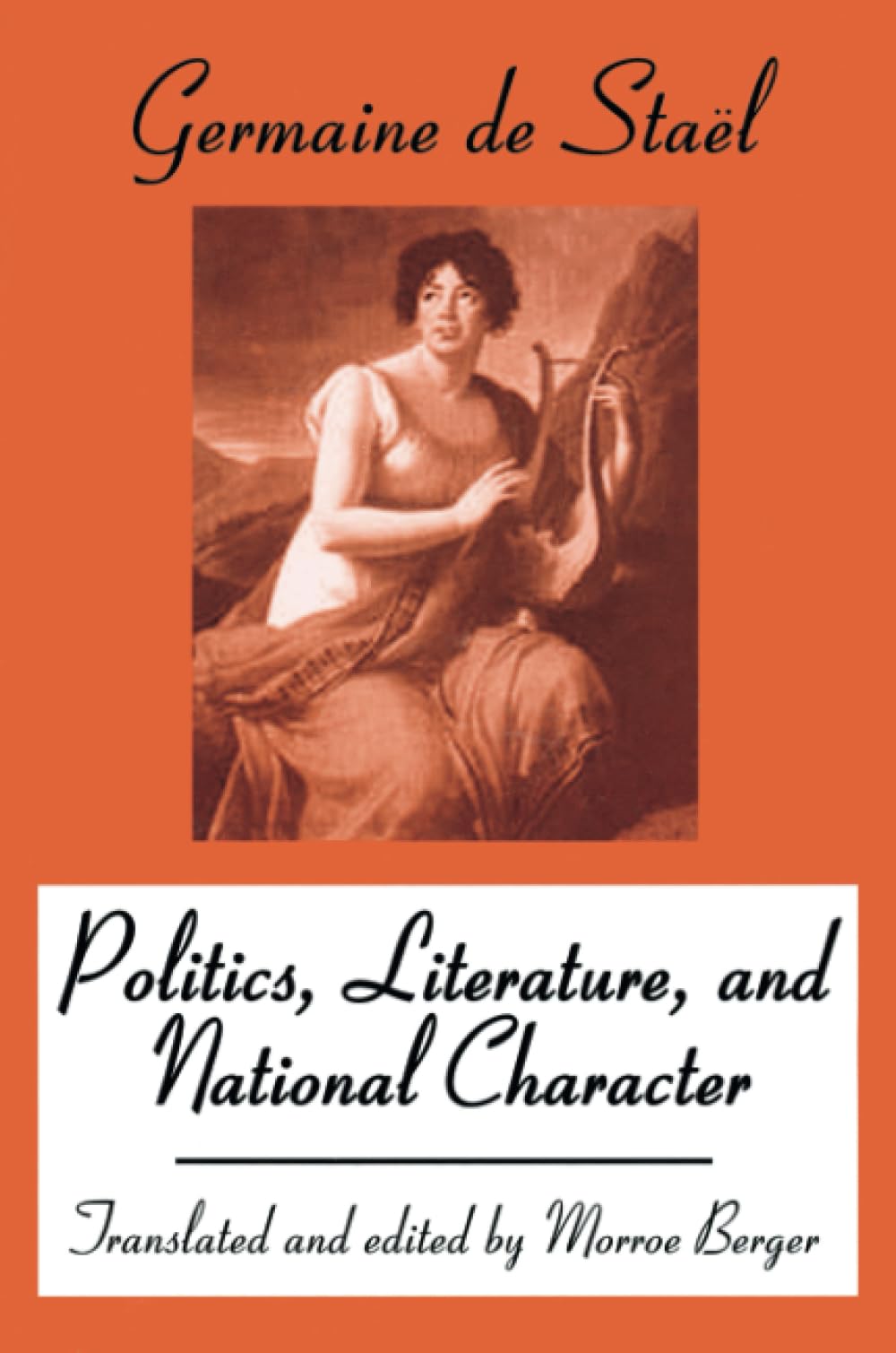 Staël, Madame De Politics, Literature And National Character