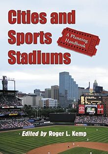 Cities and Sports Stadiums: A Planning Handbook