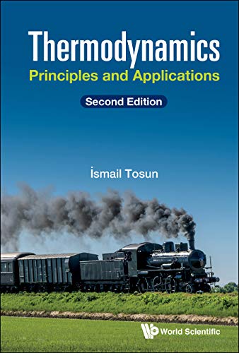 Thermodynamics: Principles and Applications (Second Edition)