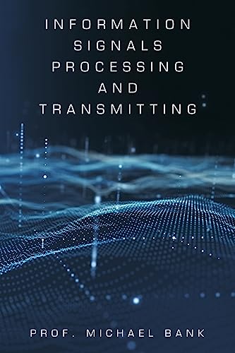 Information Signals Processing and Transmitting