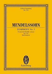 Sinfonie Nr. 5 d-Moll: "Reformation". op. 107. Orchester. Studienpartitur. (Eulenburg Studienpartituren)