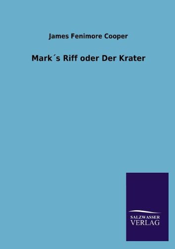 Mark´s Riff oder Der Krater