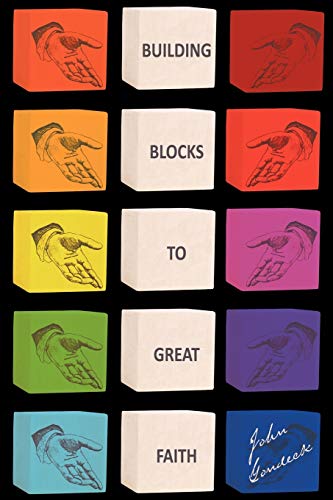Building Blocks To Great Faith