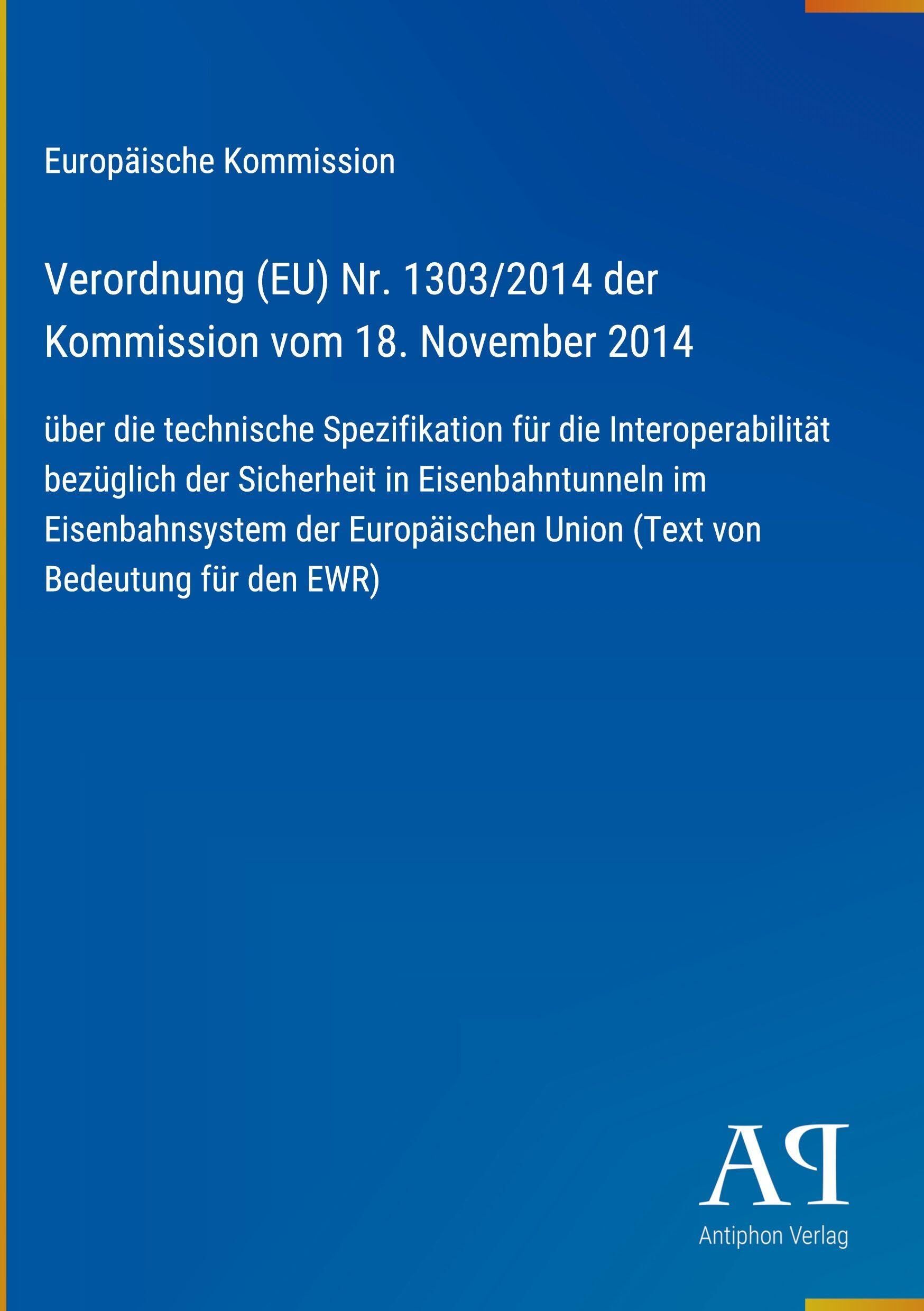 Verordnung (EU) Nr. 1303/2014 der Kommission vom 18. November 2014