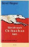 Wie ich nach Chihuahua kam: Eine amerikanische Reise (Steidl Taschenbücher)