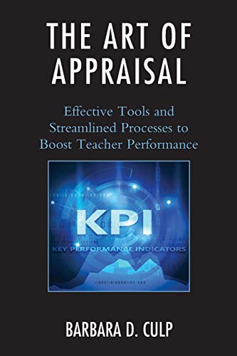The Art of Appraisal: Effective Tools and Streamlined Processes to Boost Teacher Performance