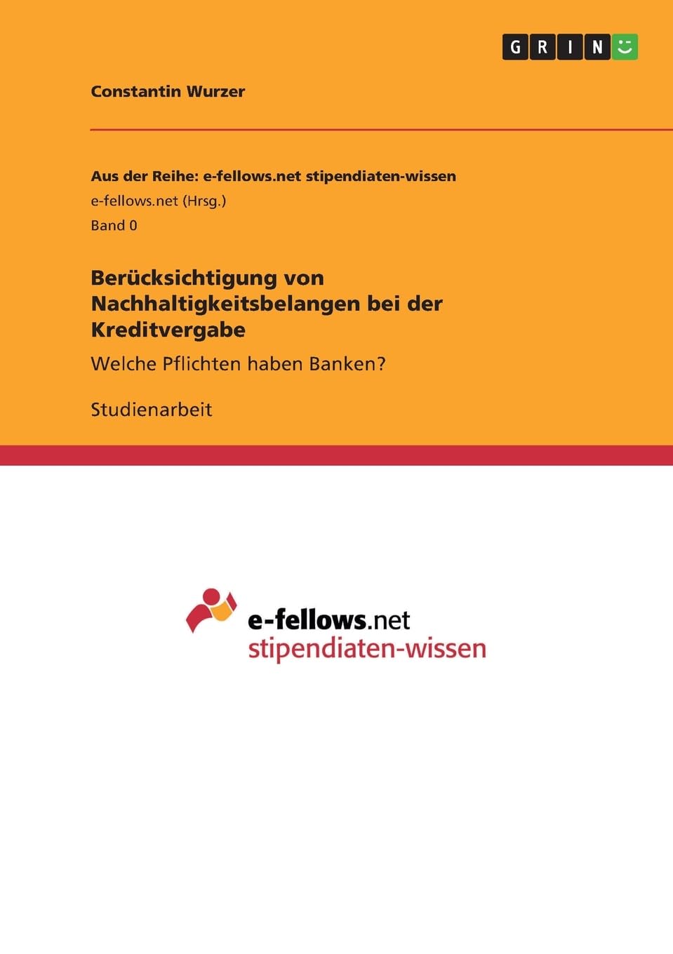 Berücksichtigung von Nachhaltigkeitsbelangen bei der Kreditvergabe: Welche Pflichten haben Banken?