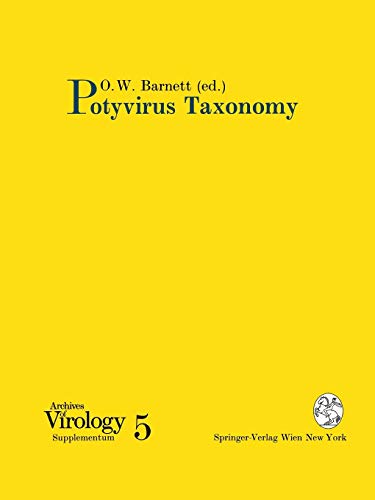 Potyvirus Taxonomy (Archives of Virology. Supplementa, 5, Band 5)