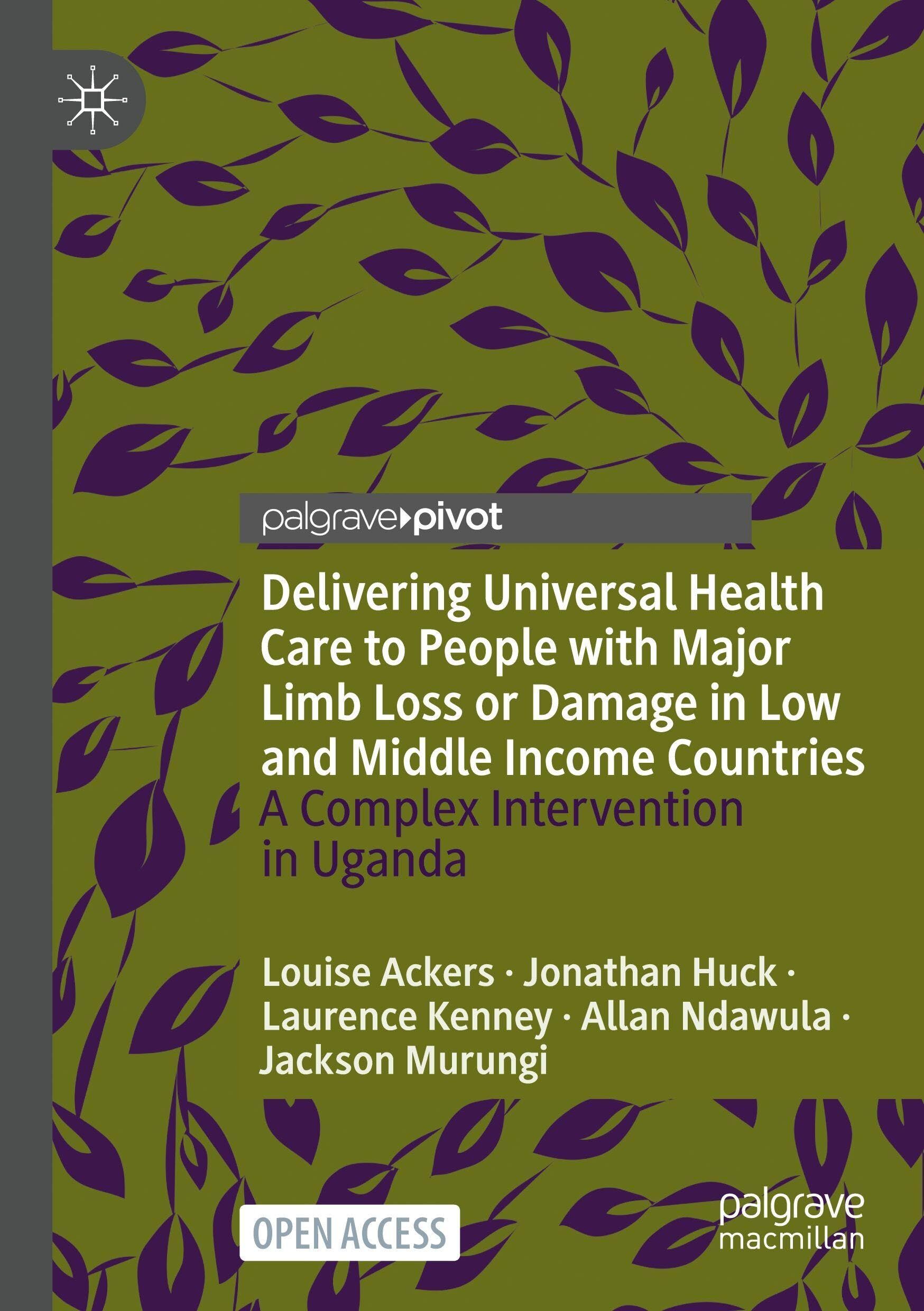 Delivering Universal Health Care to People with Major Limb Loss or Damage in Low and Middle Income Countries