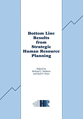 Bottom Line Results from Strategic Human Resource Planning