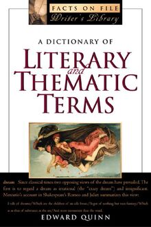 A Dictionary of Literary and Thematic Terms (Facts on File Writer's Library)