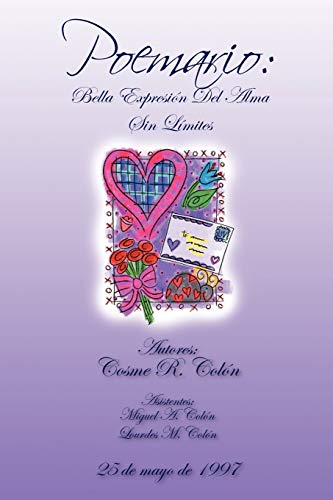 Poemario:: Bella Expresión Del Alma Sin Límites: Bella Expresion del Alma Sin Limites