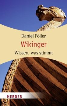 Wikinger: Wissen, was stimmt (HERDER spektrum)
