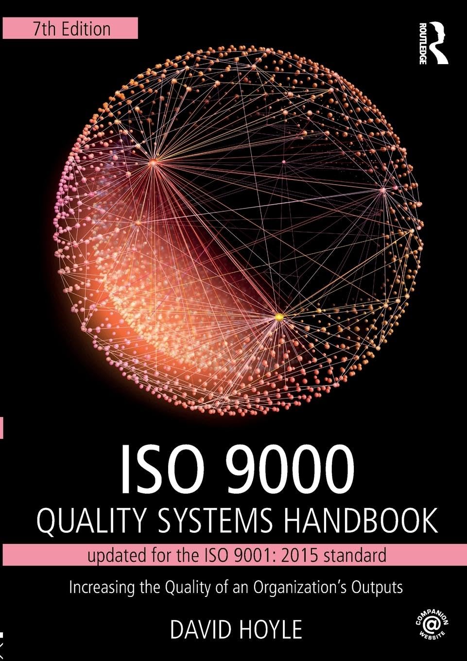David Hoyle Iso 9000 Quality Systems Handbook-updated For The Iso 9001, 2015 Standard, Increasing The Quality Of An Organization's Outputs