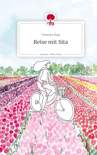 Reise mit Sita. Life is a Story - story.one