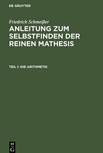 Anleitung zum Selbstfinden der reinen Mathesis, Teil 1, Die Arithmetik