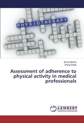 Assessment of adherence to physical activity in medical professionals