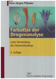 Farbatlas zur Drogenanalyse unter Verwendung des Stereomikroskops