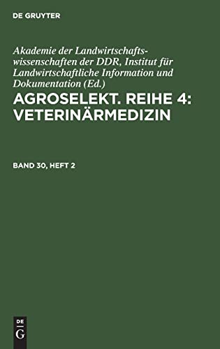 Agroselekt. Reihe 4: Veterinärmedizin