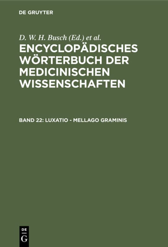 Luxatio - Mellago graminis (Encyclopädisches Wörterbuch der medicinischen Wissenschaften)